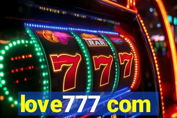 love777 com